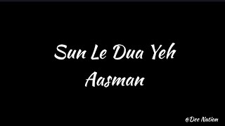 Sun Le Dua Yeh Aasman (Raggae remix) Lyrics || From - We Are Family - Movie