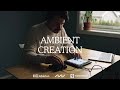 Embrace - Ambient Creation