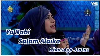 Ya Nabi Salam Alaika | Yashfeen Ajmal Shaikh | Salam | Jumma Status | Viral WhatsApp Status | Shorts