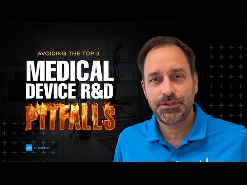 Top 3 Pitfalls in Medical Device Development: A Guide for Beginning Inventors