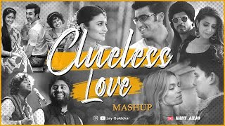 Clueless Love Mashup❤❤|| Bollywood Romantic Songs || Latest Mashup Songs ||