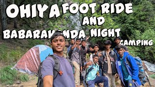 Ohiya to Kalupahana | Ohiya foot ride | Babarakanda night camping | බඹරකන්ද මුදුනේ රැයක් 🇱🇰