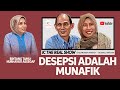 DESEPSI ADALAH MUNAFIK - NURHAYATI ASSEGAF, CHUSNUL MARIYAH, DAN ICHSANUDDIN NOORSY