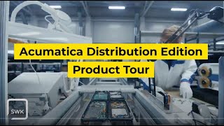 Acumatica Distribution Edition - Product Tour