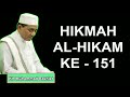 HIKMAH AL HIKAM KE 151 KH Muhammad Bakhiet