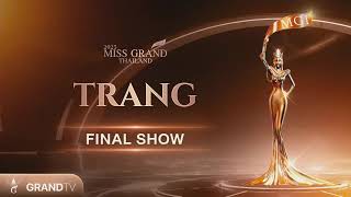 MISS GRAND TRANG 2025 | FINAL SHOW