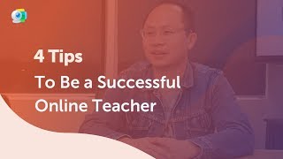 4 Tips To Be A Successful Online Teacher