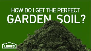 How Do I Get The Perfect Garden Soil? | Gardening Basics w/ William Moss