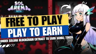 SOL Arena BETA F2P P2E Game on Solana Tagalog | Enter Wormhole to Extract $CHILL Tokens