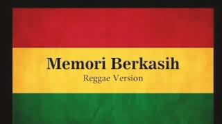 Memori berkasih (version reggae)