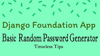 Python Django Basic Password Generator App Part 5