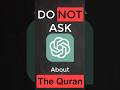 DO NOT ask ChatGPT about the Quran! #chatgpt #Quran #learnquran #tajweed #arabic101 #shorts