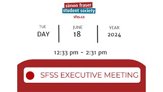 SFSS Executive Committee Meeting 2024 June 18