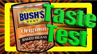 Bush's *Baked Beans* Taste Test