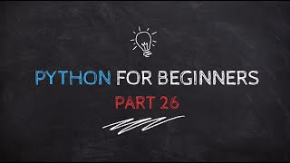 Python for Beginners - for loop | for loop in Python | range function - Part 26