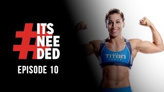 #ITSNEEDED Podcast | Guest Ashley Hawkins | Importance of Fitness | Episode 10