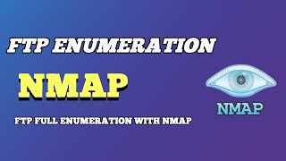 FTP NMAP Full Enumeration