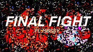 FINAL FIGHT RETAKE // FT. MESSY