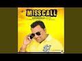 Miss Call (feat. Mandy Sandhu)