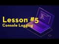 JavaScript for Beginners — Console Logging