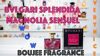 BVLGARI SPLENDIDA MAGNOLIA SENSUEL UNBOXING AND REVIEW