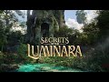 Secrets of the Luminara