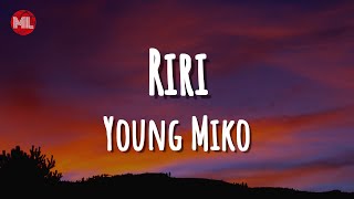 Young Miko - Riri (Letra / Lyrics)