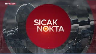 Sıcak Nokta 11.12.2020