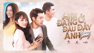HƯƠNG GIANG - ANH ĐANG Ở ĐÂU ĐẤY ANH? (#ADODDA) | OFFICIAL MUSIC VIDEO