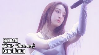 KRIS ALALA 'เจ็บนะ (Hurt me)' 4K Fancam| ALALA Party 241221