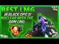 BEST LMG in Black Ops 3! Nuclear with The BRM LMG!