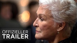 Die Frau des Nobelpreisträgers | Official Trailer 1 (Deutsch / German) | 2018 | Drama