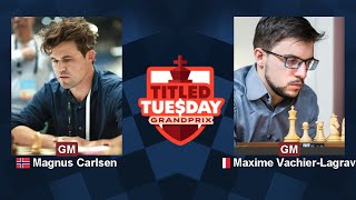 Magnus Carlsen vs Maxime Vachier-Lagrave | Titled Tuesday 2025