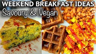 VEGAN BREAKFAST IDEAS FOR THE WEEKEND (SAVOURY) // Cook With Me