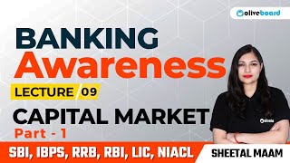Banking Awareness Complete Course For All Bank Exams | Class - 9 | Capital Market | Part - 1