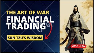 The Art Of War: Sun Tzu's Wisdom In Financial Markets (chapter 1)