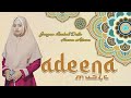 #Hastina #Adeena Qasidah Lembah Duka by Hamna Adeena