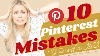 10 Common PINTEREST MISTAKES you Must AVOID in 2022 - (Easy Strategies for Pinterest Growth)