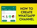 How to Create Whatsapp Channel | Step by Step