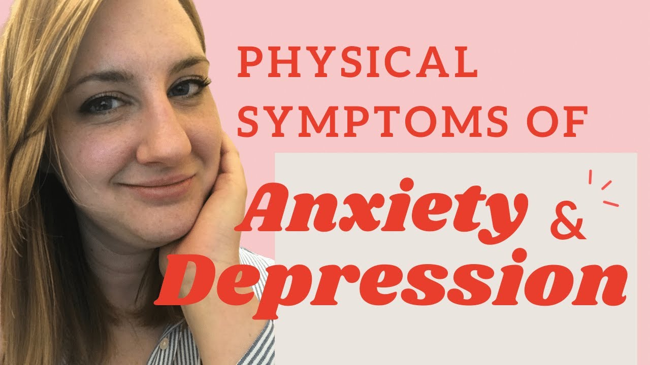 Doctor Explains: Surprising Physical Symptoms Of Anxiety And Depression ...