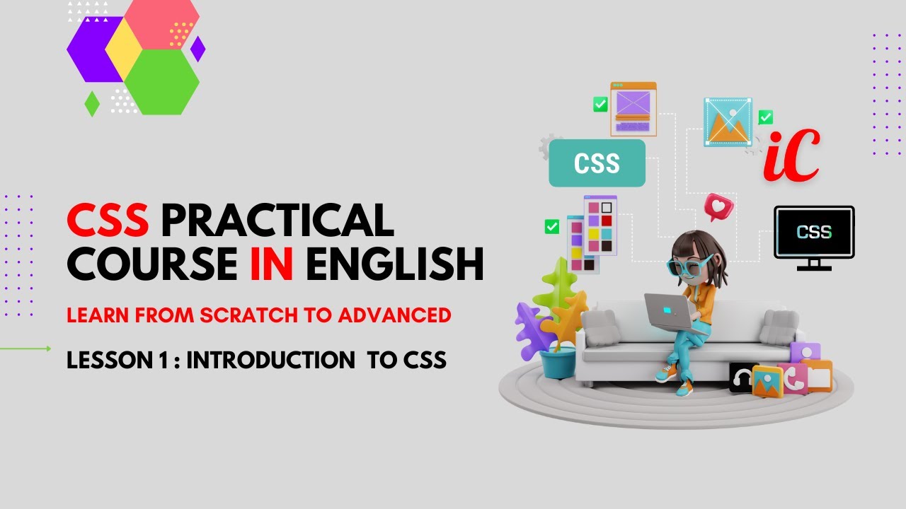 Css Practical Course In English Class 1 Introduction Youtube