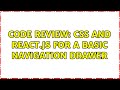 Code Review: CSS and React.js for a basic navigation drawer