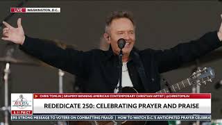 FULL PERFORMANCE: Chris Tomlin Delivers Massive Performance to Close Rededicate 250 - 05/17/26