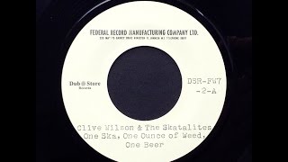 Clive Wilson \u0026 The Skatalites - One Ska, One Ounce Of Weed, One Beer