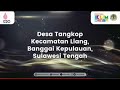 Desa Tangkop Kec.Liang Kab.Banggai Kepulauan Sulawesi Tengah..JUARA PROKLIM TINGKAT NASIONAL