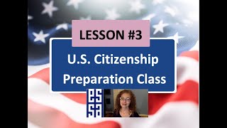 100 CIVICS QS. (2008 VERSION) - Lesson 3 U.S Citizenship Preparation Class