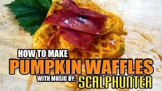 How to make Pumpkin Waffles [DISCO'S KITCHEN] Scalphunter