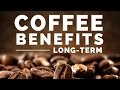 4 More Health Benefits of Coffee (Part 2)