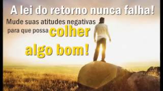 Mensagem de Reflexão - Colhemos Aquilo que Plantamos