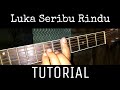 Tutorial gitar Luka seribu rindu fotograf